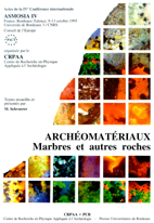 Archeomateriaux: Marbres et autres roches : ASMOSIA IV, Bordeaux-Talence, 9-13 octobre 1995 : actes de la IVeme Conference internationale de ... utilises dans le passe (French Edition) 